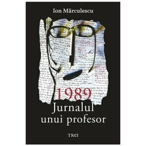 1989. Jurnalul unui profesor