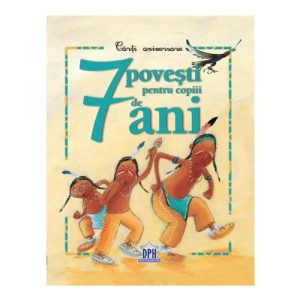 7 povesti pentru copiii de 7 ani