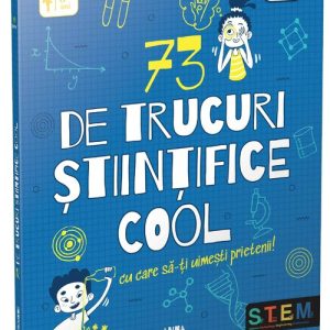 73 de trucuri stiintifice cool