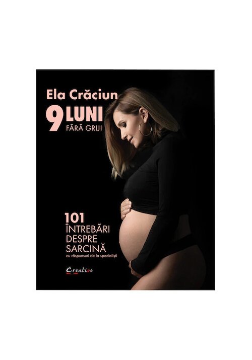 9 luni fara griji