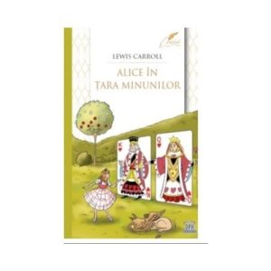 ALICE IN TARA MINUNILOR - editie completa