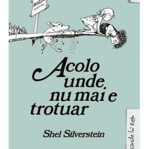 Acolo unde nu mai e trotuar