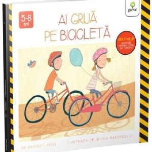 Ai grija pe bicicleta