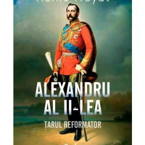 Alexandru al II-lea. Tarul reformator
