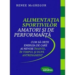 Alimentatia Sportivilor amatori si de performanta