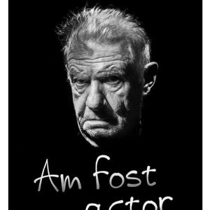 Am fost actor - Florin Zamfirescu