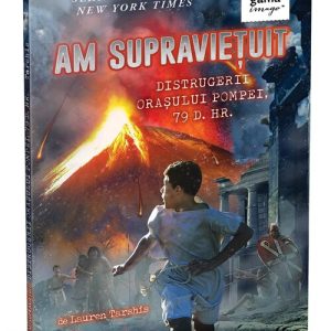 Am supravietuit distrugerii orasului Pompei 79 d.Hr., Gama, Literatura pentru copii – ofertă, preț și specificații