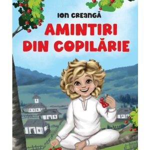 Amintiri din copilarie