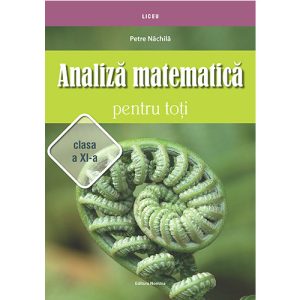 Analiza matematica pentru toti casa a XI-a