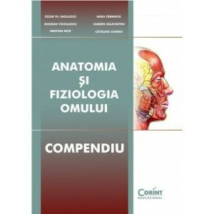 Anatomia si fiziologia omului compendiu