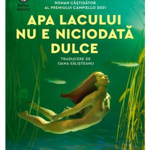 Apa lacului nu e niciodata dulce
