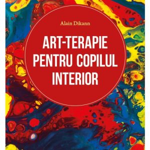 Art-terapie pentru vindecarea copilului interior