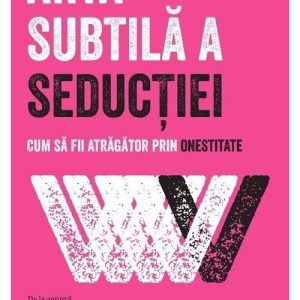 Arta subtila a seductiei