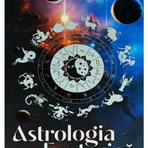 Astrologia Ezoterica pentru incepatori si avansati