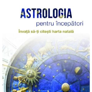 Astrologia pentru incepatori