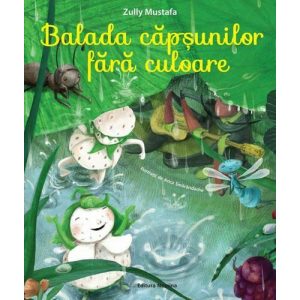 Balada capsunilor fara culoare