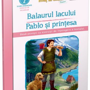 Balaurul lacului • Pablo si printesa