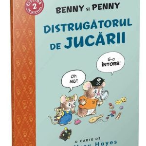 Benny si Penny: Distrugatorul de jucarii (volumul 3)