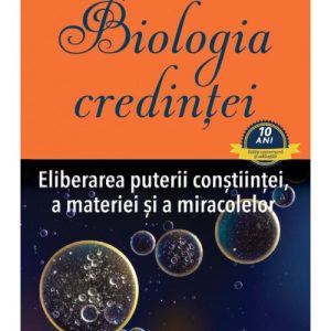 Biologia credintei, For You, Carti dezvoltare spirituala – ofertă, preț și specificații