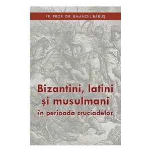 Bizantini latini si musulmani
