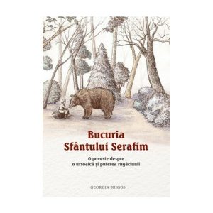 Bucuria Sfantului Serafim