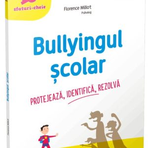 Bullyingul scolar