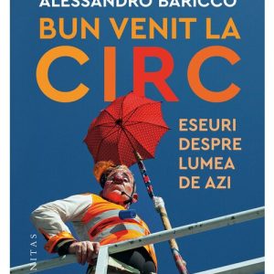 Bun venit la circ