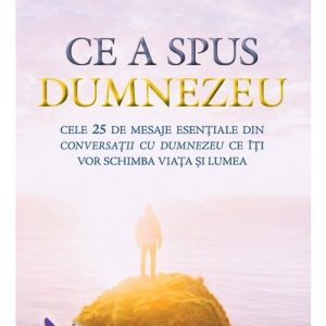CE A SPUS DUMNEZEU