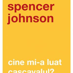 CINE MI-A LUAT CASCAVALUL?