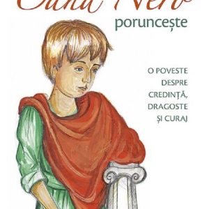 Cand Nero porunceste