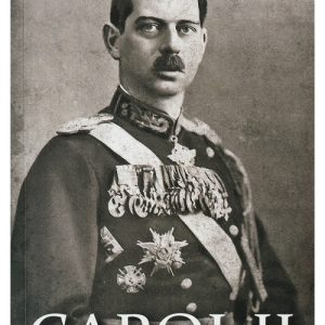 Carol II. Din culmea unui deceniu de glorioasa domnie