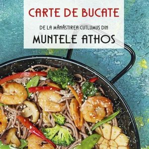 Carte de bucate de la Manastirea Cutlumus din Muntele Athos