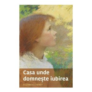 Casa unde domneste iubirea