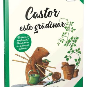 Castor este gradinar