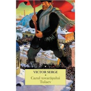 Cazul tovarasului Tulaev, Corint, Literatura Universala – ofertă, preț și specificații