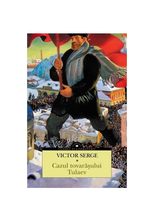 Cazul tovarasului Tulaev, Corint, Literatura Universala – ofertă, preț și specificații