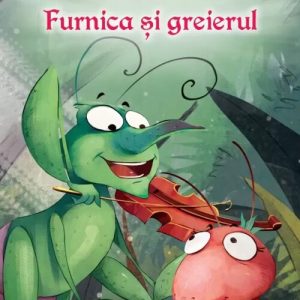 Ce ne invata Furnica si greierele