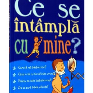 Ce se intampla cu mine - pentru baieti