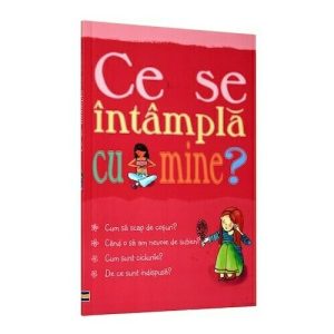 Ce se intampla cu mine - pentru fete