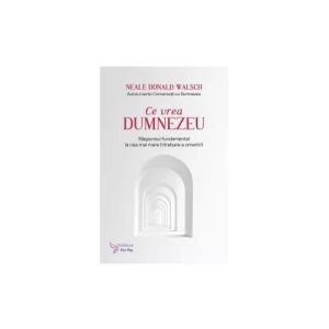 Ce vrea Dumnezeu