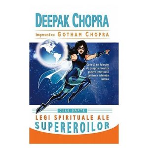 Cele sapte legi spirituale ale supereroilor