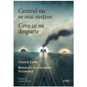 Centrul nu se mai sustine. Ceea ce ne desparte