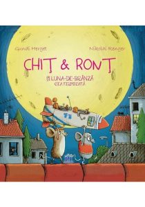 Chit & Ront si Luna-de-branza cea fermecata, Didactica Publishing House, Bookurii pentru copii