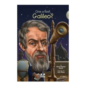 Cine a fost Galileo?