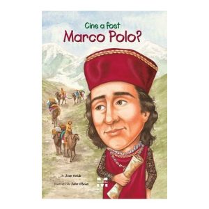 Cine a fost Marco Polo?