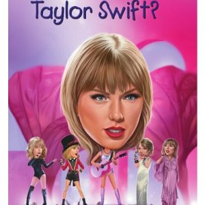 Cine este Taylor Swift?