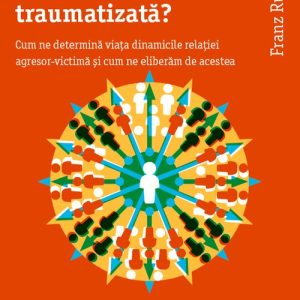 Cine sunt eu intr-o societate traumatizata?