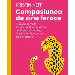 Compasiunea de sine feroce