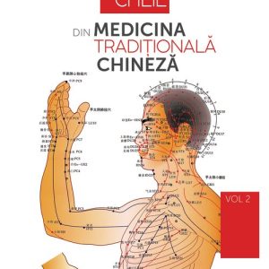 Concepte-cheie din medicina traditionala chineza Volumul II