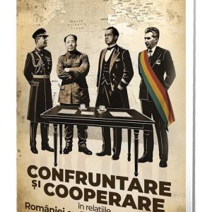 Confruntare si cooperare in relatiile Romaniei cu Rusia